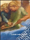La santa Cecilia di Raffaello nella pinacoteca nazionale di Bologna. Ediz. illustrata libro