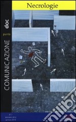 Comunicazionepuntodoc (2013). Vol. 7: Necrologie libro