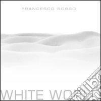 White world. Ediz. italiana e inglese libro