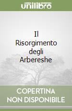 Il Risorgimento degli Arbereshe