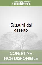 Sussurri dal deserto