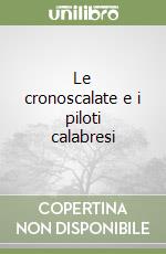 Le cronoscalate e i piloti calabresi