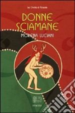 Donne sciamane libro