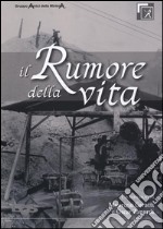 Il rumore della vita libro