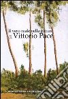 Il vero reale nella pittura di Vittorio Pace libro