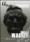 Richard Wagner libro di Chamberlain Houston Stewart Linguardo M. (cur.)