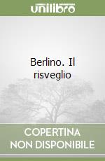 Berlino. Il risveglio libro