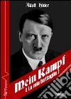 Mein Kampf-La mia battaglia. Ediz. italiana. Vol. 1 libro