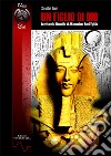 Un figlio di Dio. La vita e la filosofia di Akhenaton, re d'Egitto. Ediz. integrale libro di Devi Savitri Linguardo M. (cur.)
