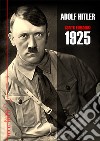Scritti e discorsi 1925 libro di Hitler Adolf Linguardo M. (cur.)