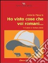 Ho visto cose che voi romani... libro