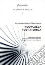 Nuova alba post-atomica libro