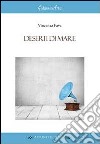 Deserti di mare libro