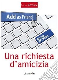 Una richiesta d'amicizia libro