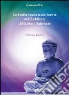 La trasformazione del karma nel Buddismo di nichiren Daishonin libro