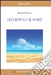 Un giorno al mare libro