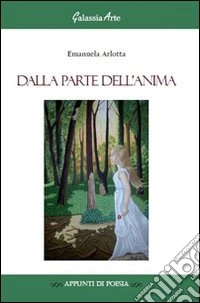 Dalla parte dell'anima libro