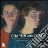 Chaplin and Costa. Pittrici straniere in Toscana. Una riscoperta. Ediz. italiana e inglese libro