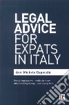 Legal advice for expats in Italy libro di Capecchi Michele