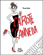 Carote e cannella libro