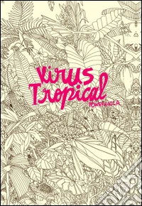 Virus tropical