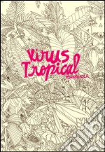 Virus tropical libro