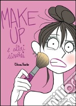 Make up e altri disastri libro