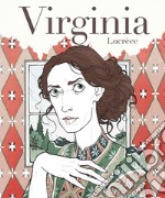 Virginia. Vita di Virginia Woolf