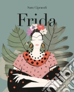 Frida. Vita di Frida Kahlo libro