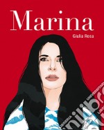 Marina. Vita di Marina Abramovic