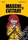 Maschi da evitare libro