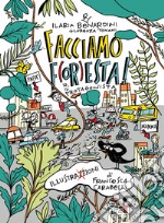 Facciamo foresta! libro