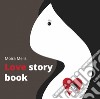 Love story book libro