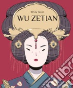 Wu Zetian. Vita di Wu Zetian