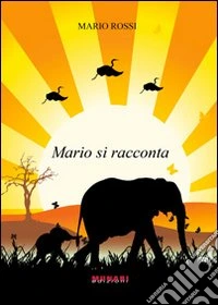 Mario si racconta