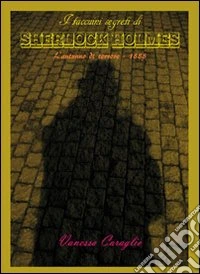 L'autunno di terrore, 1888. I taccuini segreti di Sherlock Holmes libro