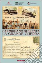 Carmignano di Brenta la grande guerra