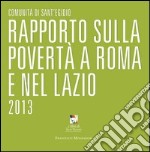 Rapporto sulla povertà a Roma e nel Lazio 2013 libro