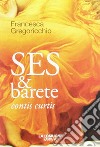 Ses & barete contis curtis libro