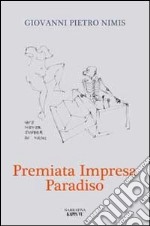 Premiata impresa paradiso libro