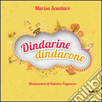 Dindarine dindarone. Ediz. multilingue. Con CD Audio