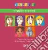 Fameis. Ediz. illustrata. Vol. 3: Vanilie e soreli libro