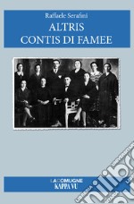 Altris contis di famee. Testo in friulano libro