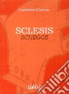 Sclesis. Schegge libro