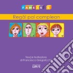 Fameis. Vol. 5: Regal pal complean libro