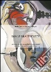 Male maternity and other essays on equality between women and men from another point of view libro