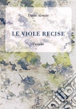 Le viole recise libro