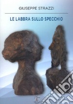 Le labbra sullo specchio libro