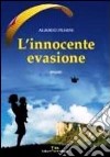 L'innocente evasione libro