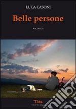 Belle persone